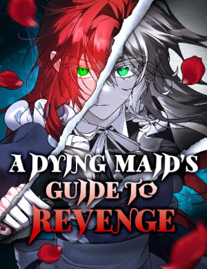 A Revenge Guide for the Terminally Ill Maid